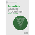 Lacan Noir: Lacan and Afro-Pessimism