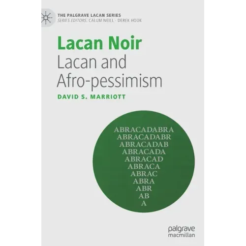 Lacan Noir: Lacan and Afro-Pessimism
