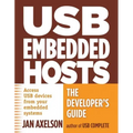 USB Embedded Hosts: The Developer's Guide