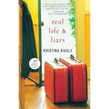 Real Life & Liars