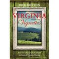 Virginia Vignettes (Vol. 1) - Famous Characters & Events in Central Virginia History