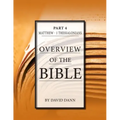 Overview of the Bible, Part 4