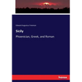 Sicily: Phoenician, Greek, and Roman