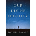 Our Divine Identity