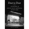 Dust to Dust: A History of Jewish Death and Burial in New York