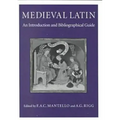 Medieval Latin: An Introduction and Bibliographical Guide