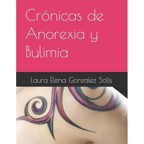 Crónicas de Anorexia y Bulimia