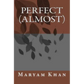 Perfect (almost)