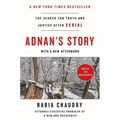 Adnan's Story: The Search for Truth and Justice After Serial