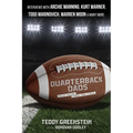Quarterback Dads: Wild Tales from the Field