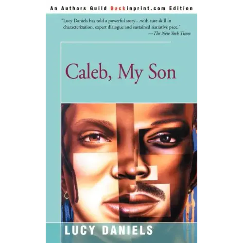 Caleb, My Son
