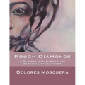 Rough Diamonds: A glimpse into Borderline Personality Disorder