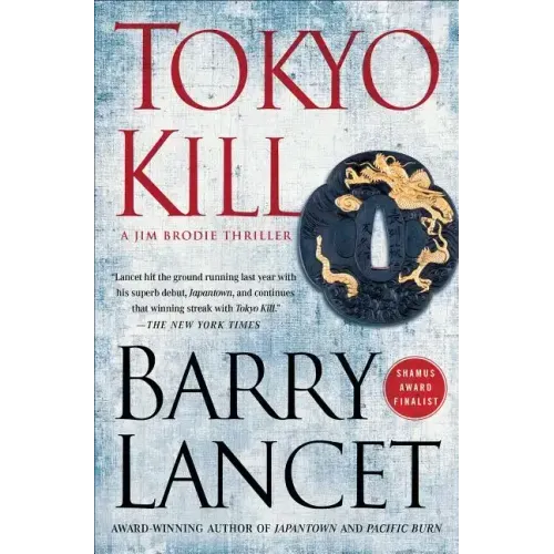 Tokyo Kill: A Jim Brodie Thriller