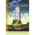 7 Dimensions of the Supernatural Realm