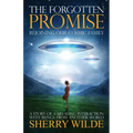 Forgotten Promise: Rejoining Our Cosmic Family