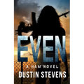 Even: a HAM novel
