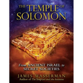 The Temple of Solomon: From Ancient Israel to Secret Societies