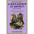A Menagerie in Revolt: Selected Writings