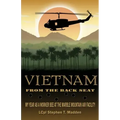 Vietnam From The Back Seat: My Year as a worker bee at the Marble Mountain Air Facility