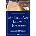 My Life in the Va: Lessons in Leadership