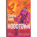 Hoodtown: Expanded Second Edition