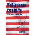 What Greenspan Can't Tell You: The Inner Workings of the Investment Markets