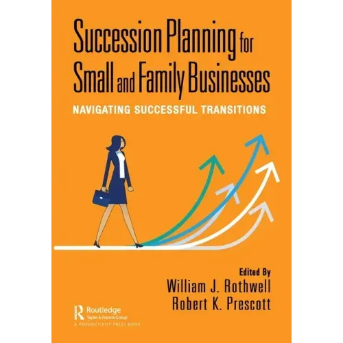 Succession Planning for Small and Family Businesses: Navigating Successful Transitions