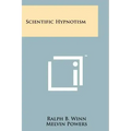 Scientific Hypnotism