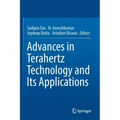 Advances in Terahertz Technology and Its Applications