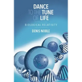 Dance to the Tune of Life