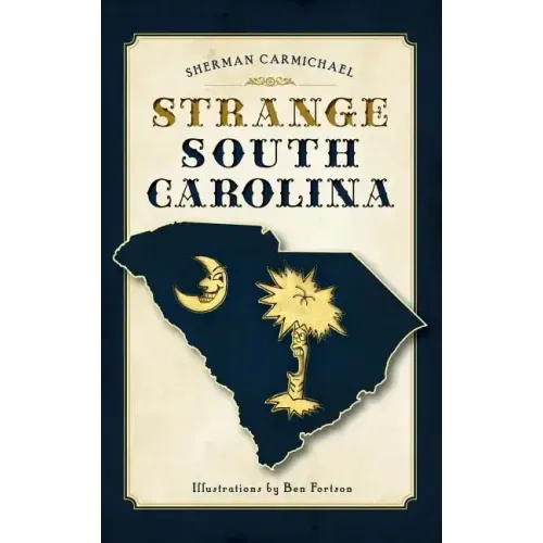 Strange South Carolina