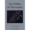 An Outline of Theosophy