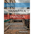 Apuntes de Gramática Francesa: VI Edición