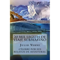 20 Mil Leguas de Viaje Submarino (Spanish) Edition