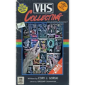 VHS Collecting: The Modern Relevance of Home Video