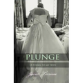 Plunge: 13 Poems To My Wife