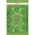 Fairy Tales From The Arabian Nights - Illustrated by John D. Batten