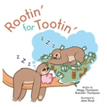 Rootin' for Tootin'