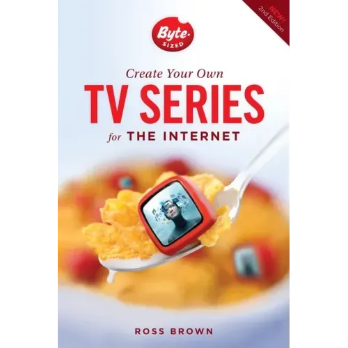 Create Your Own TV Series for the Internet