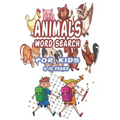 Animals Word Search for Kids 6-10 Years: Best Word Search to Improve Vocabulary, Spelling, Memory and Logic Skills for Kids and Adults with more than