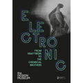 Electronic: From Kraftwerk to the Chemical Brothers
