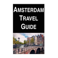 Amsterdam Travel Guide
