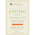 Living Your Strengths Catholic Edition (2nd Edition): Discover Your God-Given Talents and Inspire Your Community