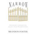 Narrow: Preserving Fundamental Beliefs from Progressivism