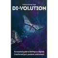 Di-Volution: An essential guide to winning in a digitally transformed post-pandemic environment