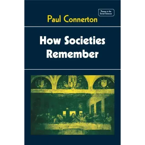 How Societies Remember