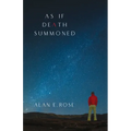 As If Death Summoned: A Novel of the AIDS Epidemic