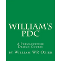 William's PDC: A Permaculture Design Course