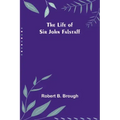 The Life of Sir John Falstaff