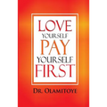 Love Yourself Pay Yourself First